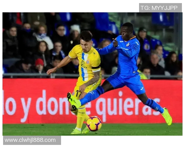 西班牙人主场迎战赫塔菲精彩直播全程回顾与分析